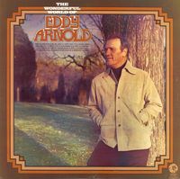 Eddy Arnold - The Wonderful World Of Eddy Arnold